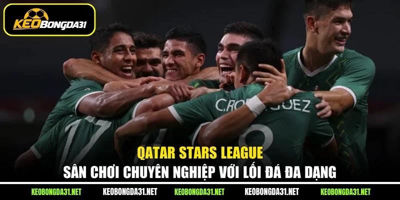 Qatar Stars League - Sân chơi chuyên nghiệp với lối đá đa dạng