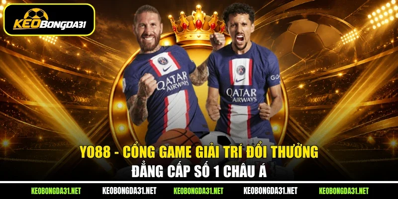 Yo88 - Cổng Game Giải Trí Đổi Thưởng Đẳng Cấp Số 1 Châu Á